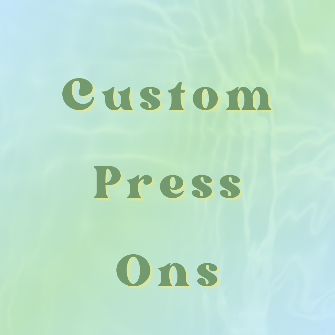 Custom Press Ons