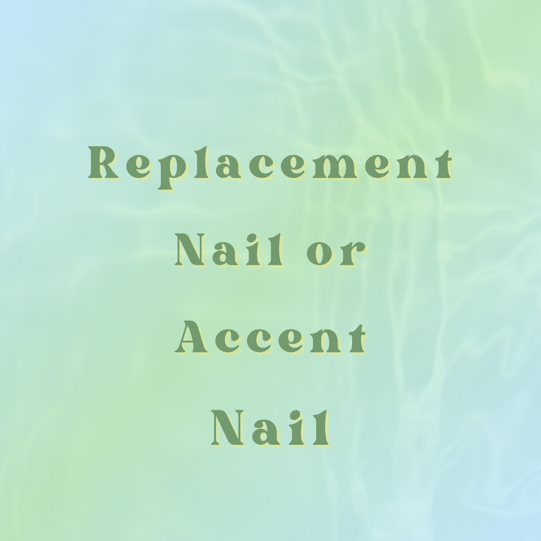 Replacement/Accent Nail